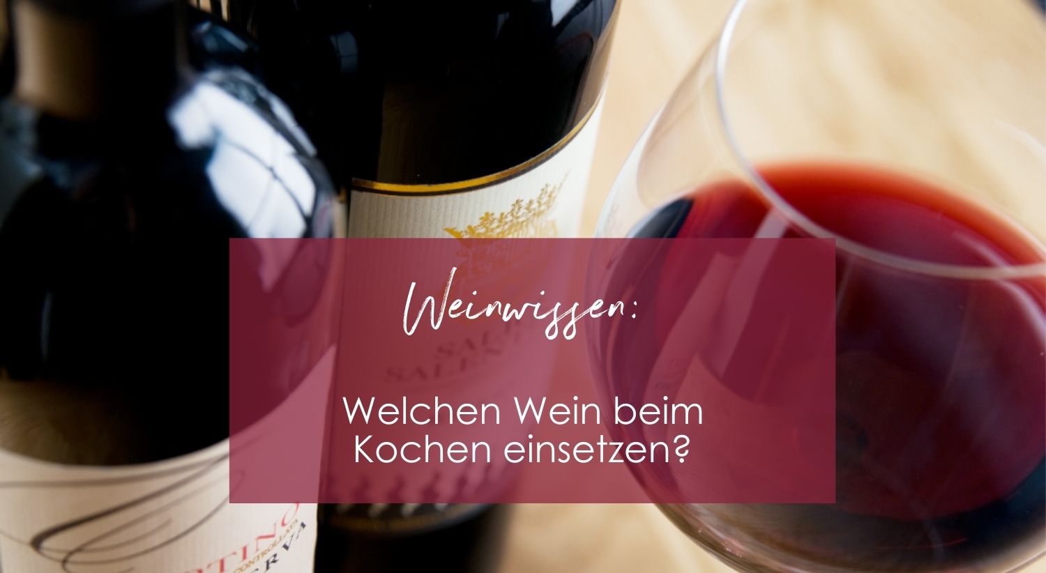 Kochen mit Wein